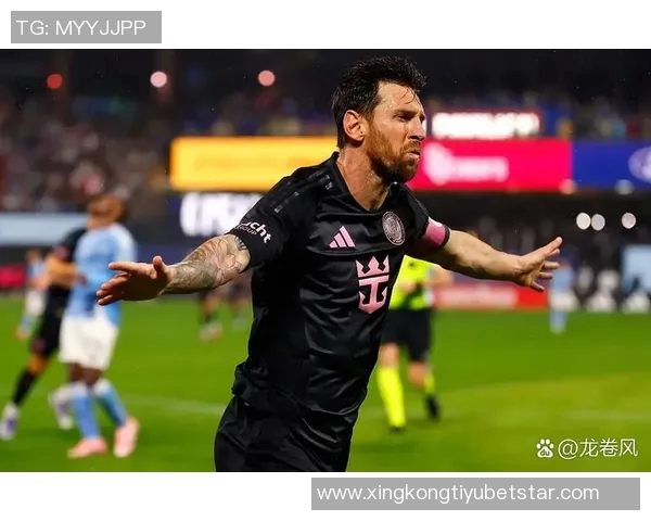 梅西率队晋级东区决赛与纽约城交手不败贡献精彩表现